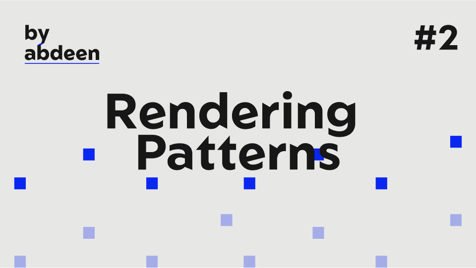 Web Rendering Patterns